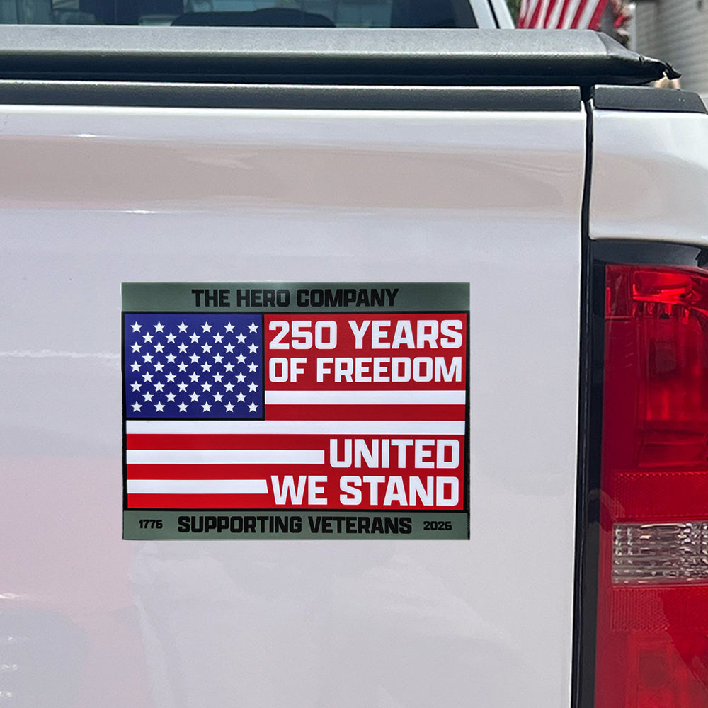 Limited Time Offer- 250 Years Of Freedom Flag- United We Stand Car Magnet