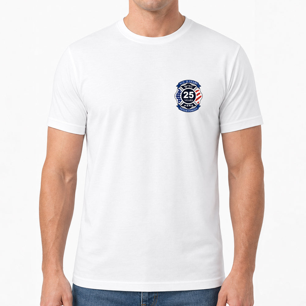 9-11 25 Years Never Forgotten Fire White Tee