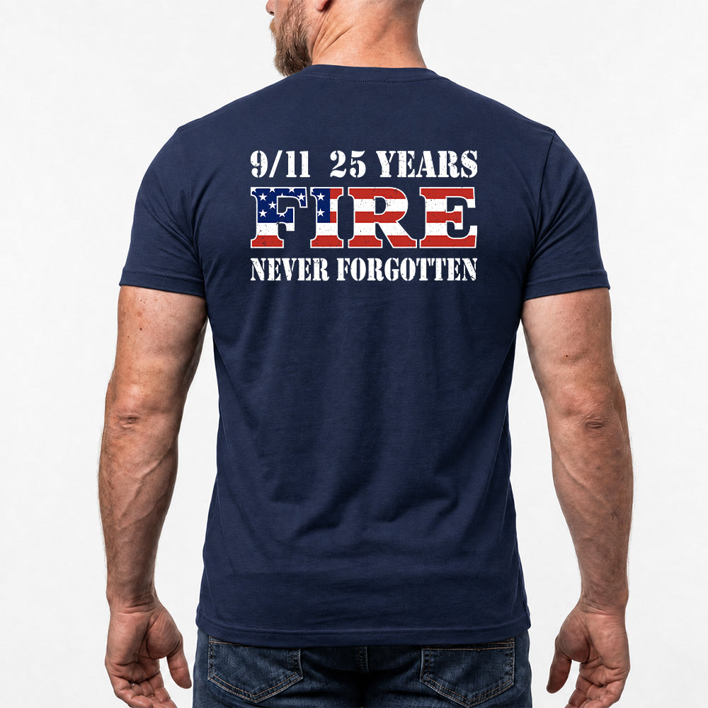 9-11 25 Years Never Forgotten Fire Navy Tee