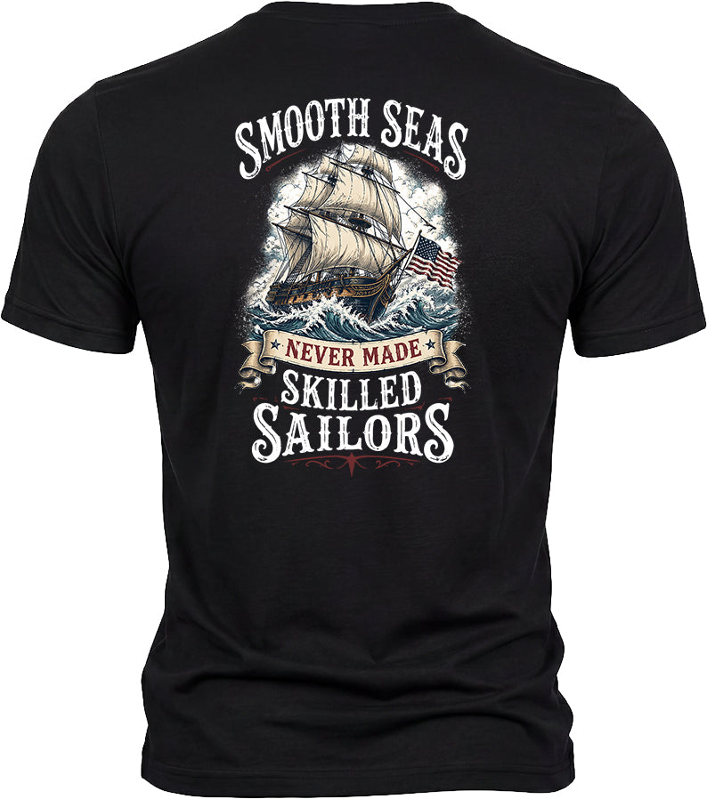 Smooth Seas Never Made Skilled Sailors Black Tee
