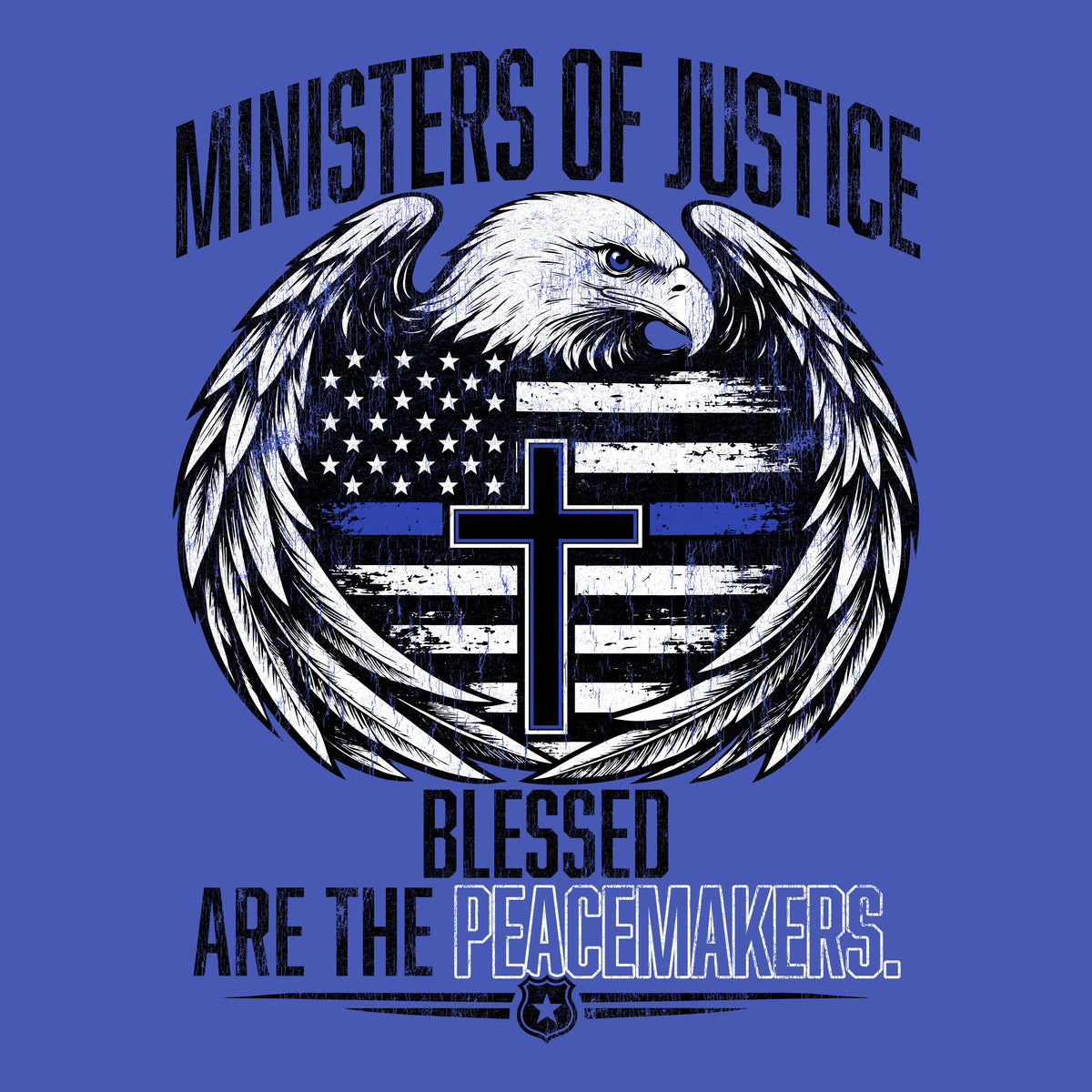Back The Blue - Blessed Are The Peacemakers Blue Tee