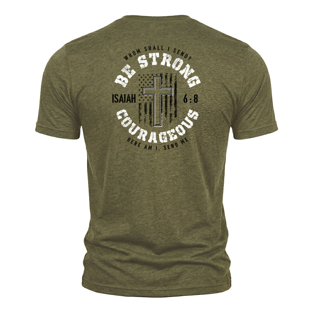 Be Strong Military Green Tee