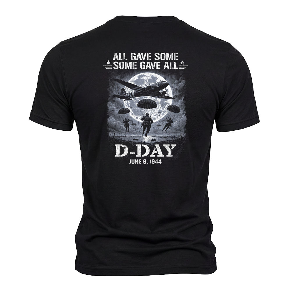 D-Day June 6th 1944 All Gave Some - Some Gave All Black Tee