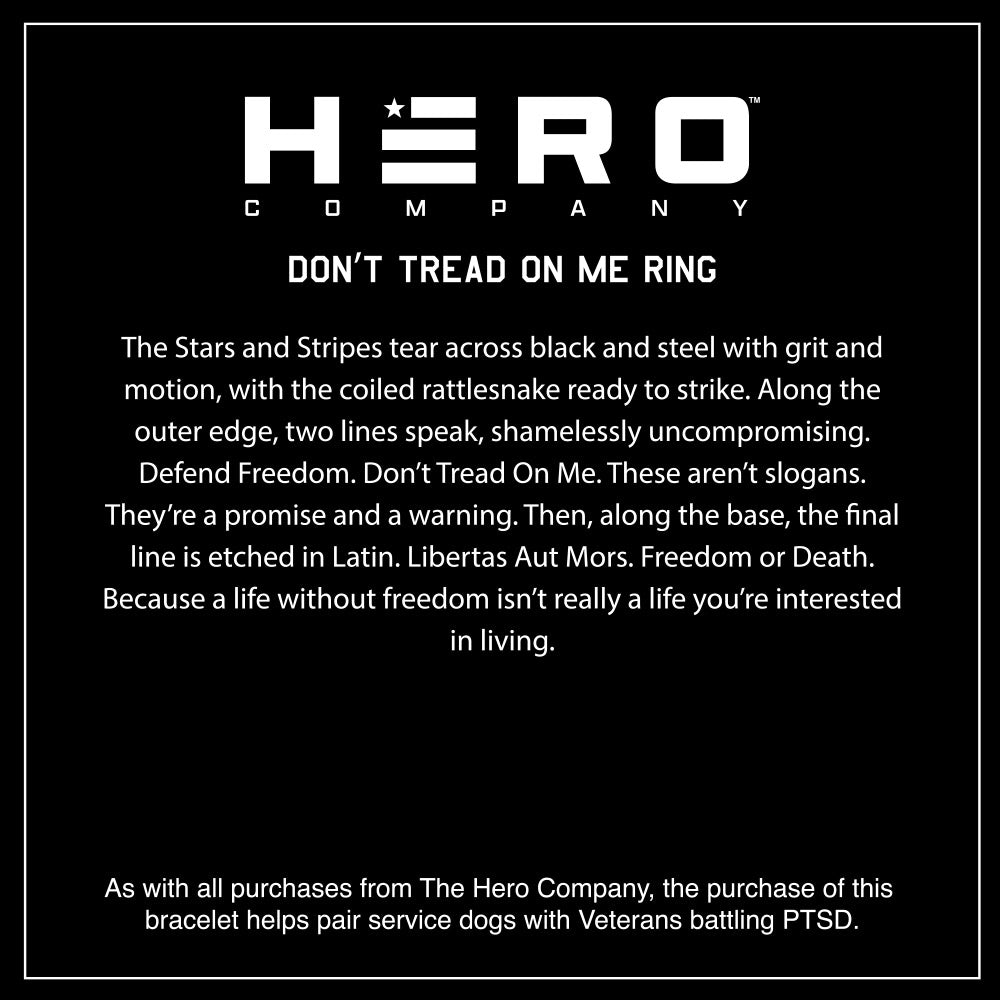 The Hero Company's Don’t Tread On Me Ring- Helps Pair Veterans With A Service Dog Or Shelter Dog