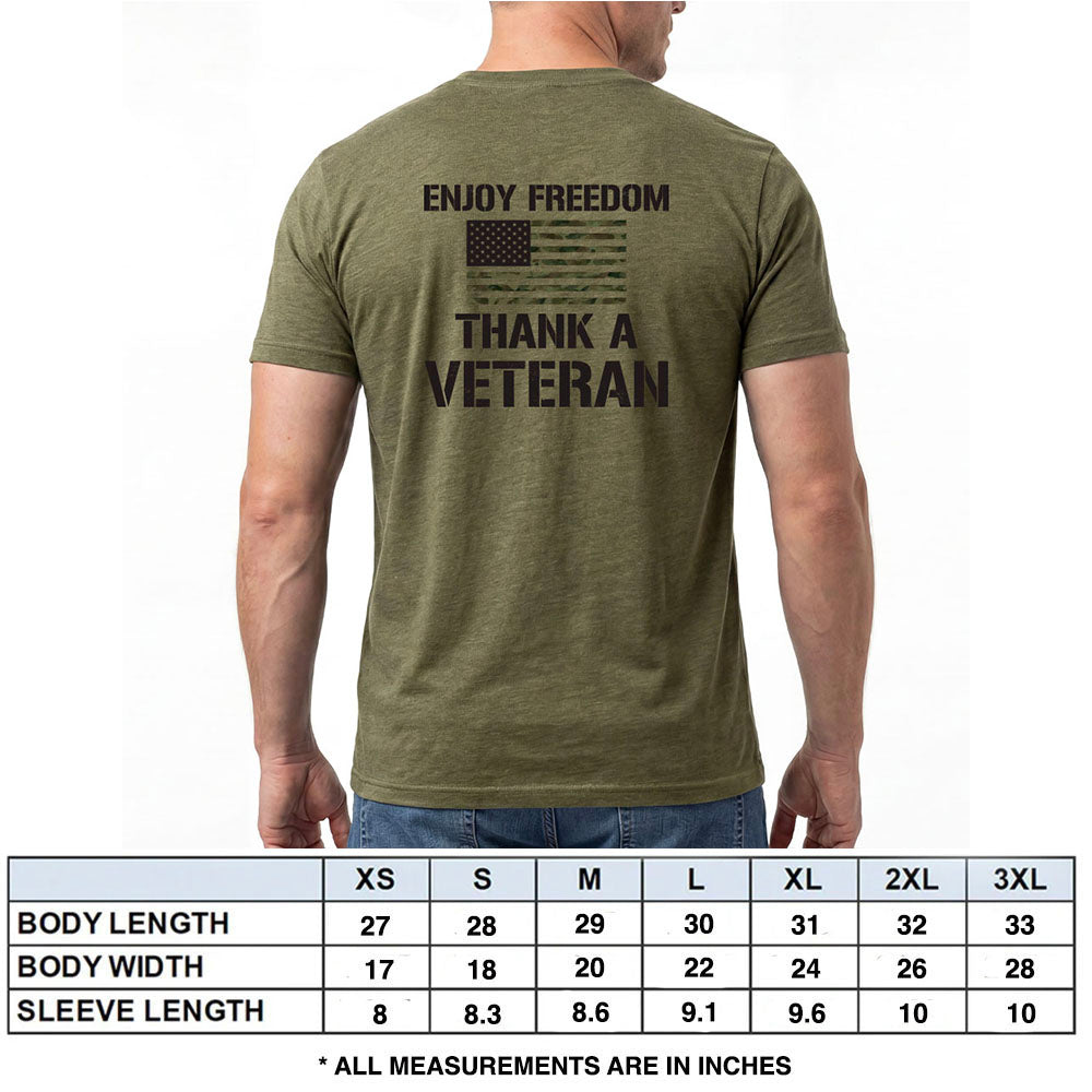 Enjoy Freedom Thank A Veteran Military Green Tee