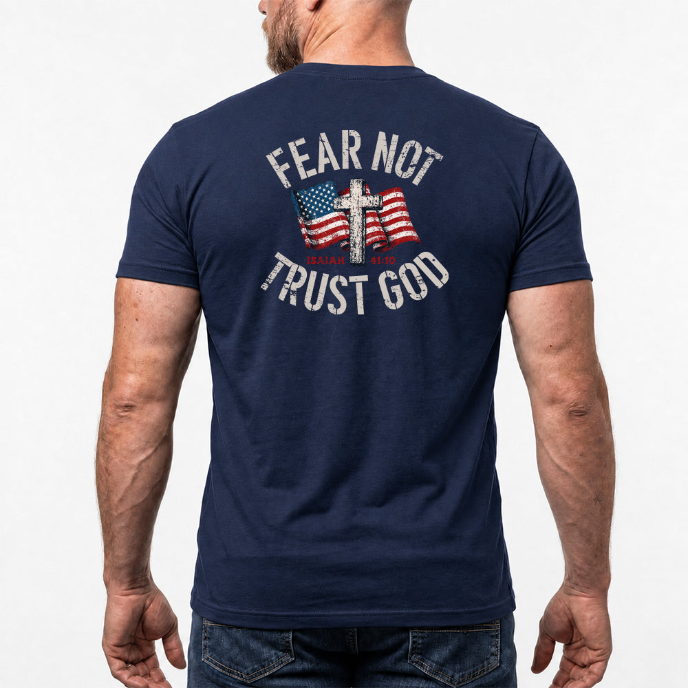 Fear Not Trust God Navy Tee