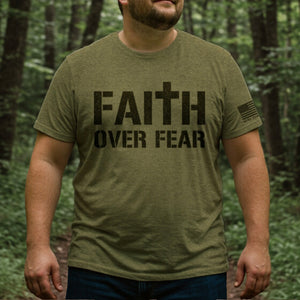 Limited Time Offer- Faith Over Fear Mens T-Shirt Army Green: Helps Pair Veterans With A Service Dog or Shelter Dog