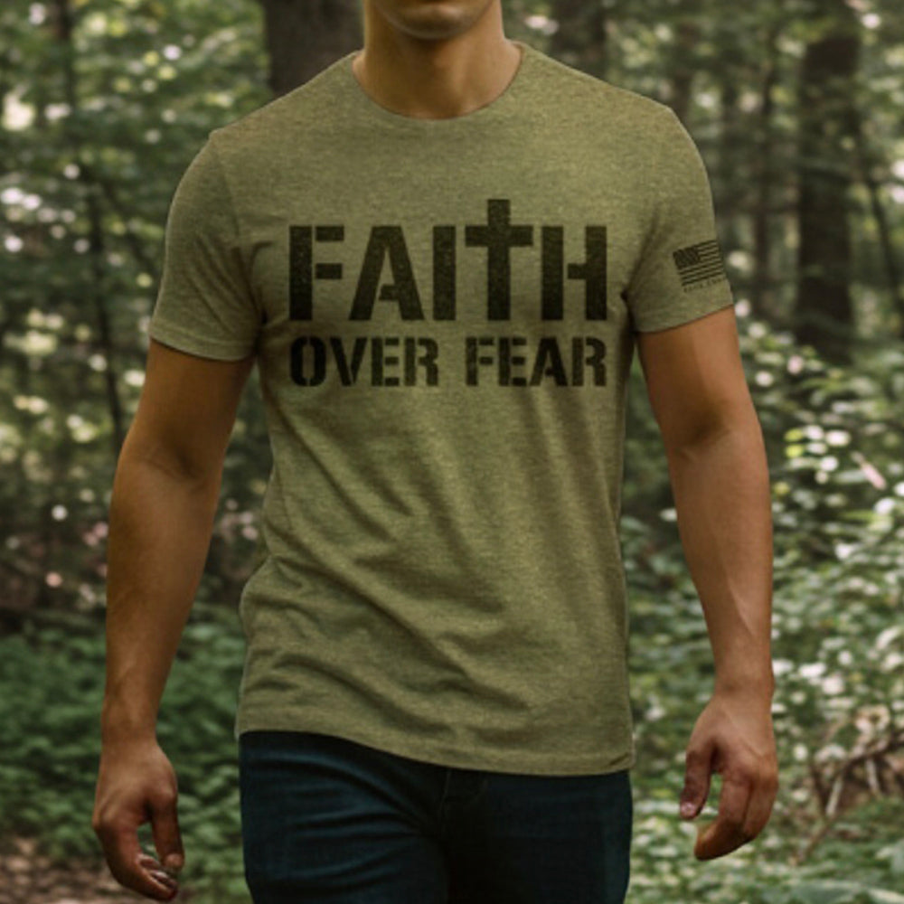 Limited Time Offer- Faith Over Fear Mens T-Shirt Army Green: Helps Pair Veterans With A Service Dog or Shelter Dog