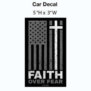 Hero Company -FAITH OVER FEAR Car Decal