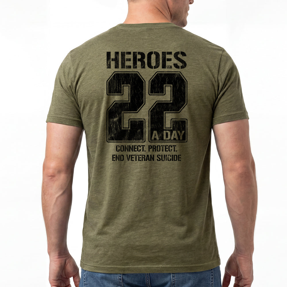 Heroes. 22 A Day. Connect Protect Military Green Tee