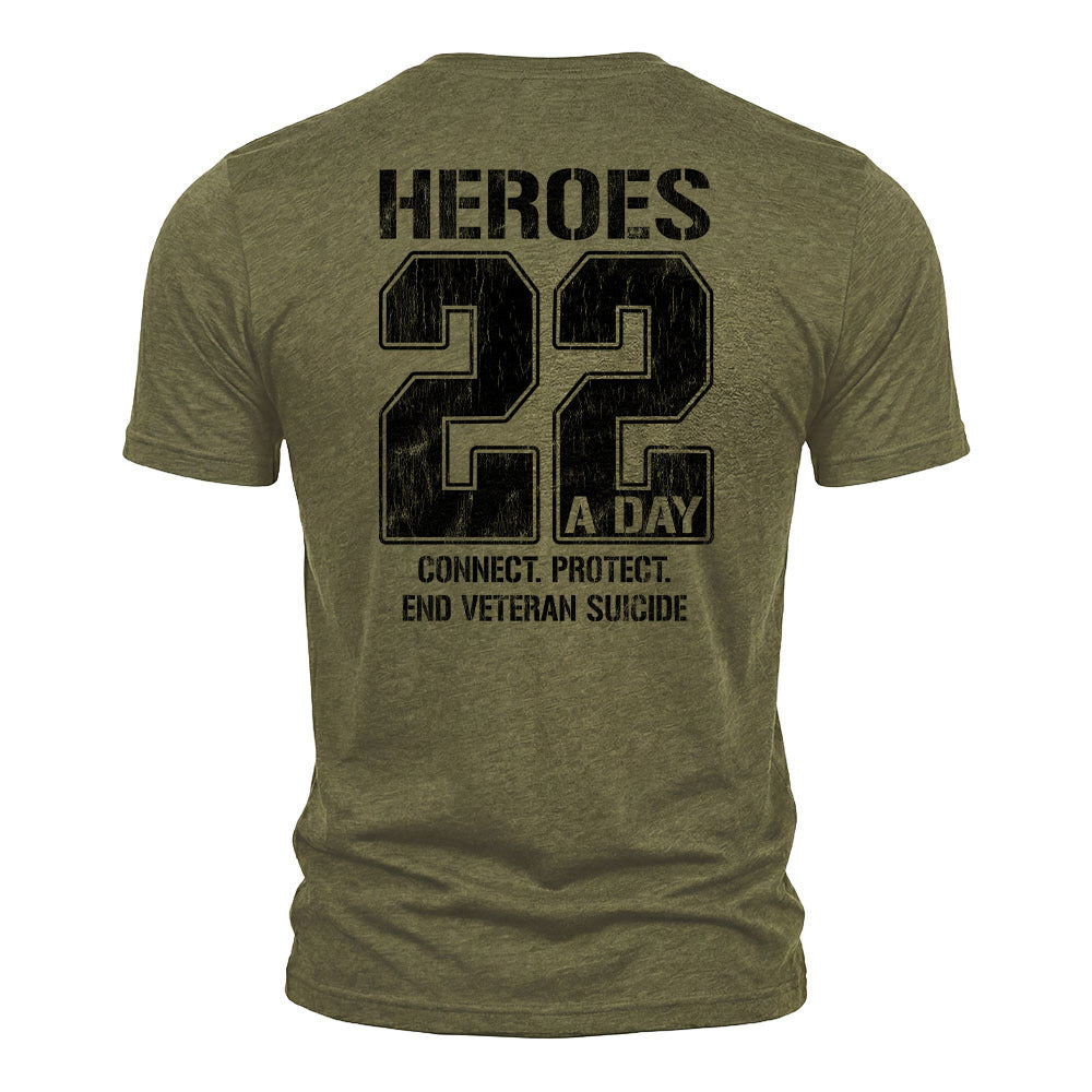 Heroes. 22 A Day. Connect Protect Military Green Tee
