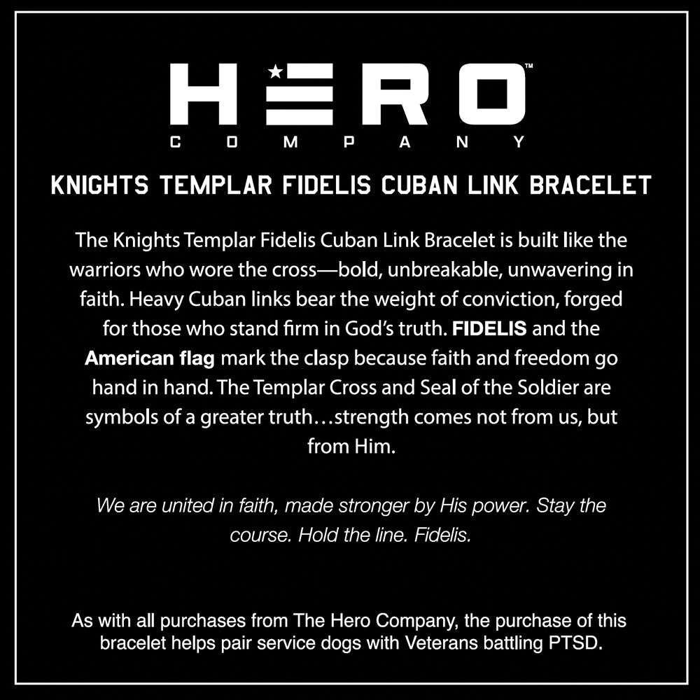 Knights Templar Fidelis Warrior Cuban Link Bracelet: Helps Pair Veterans With A Service Dog Or Shelter Dog