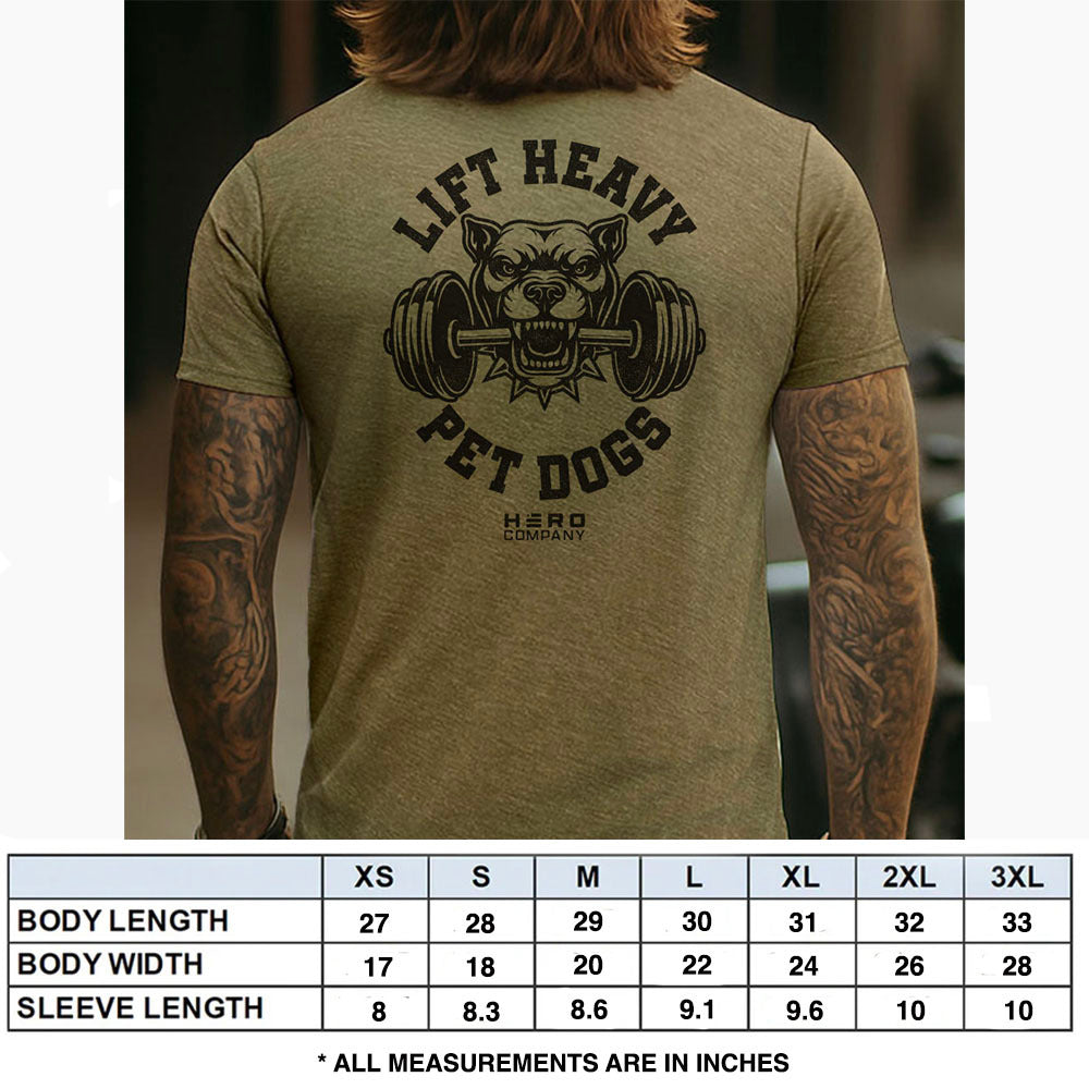 Hero Company Men's Lift Heavy Pet Dogs Pit Military Green Tee - Helps Pair Veterans With A Service Dog or Shelter Dog