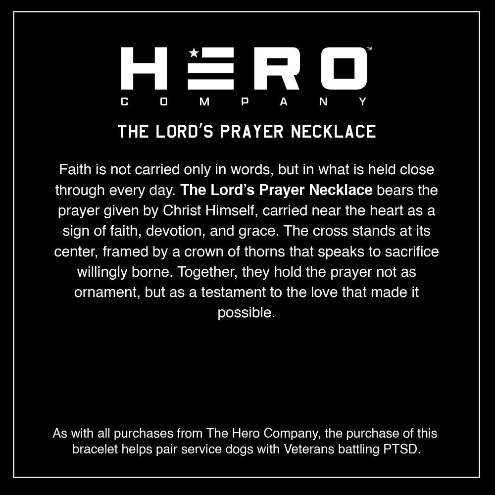 The Lord’s Prayer Crown of Thorns Necklace - Helps Pair Veterans With A Service Dog Or Shelter Dog