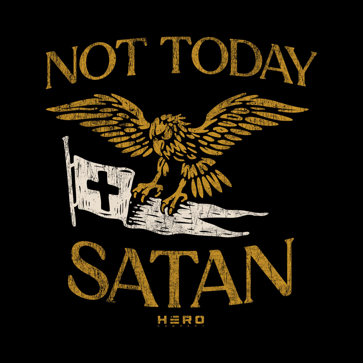 Hero Company Men&#39;s Not Today Satan Black Tee - Helps Pair Veterans With A Service Dog or Shelter Dog