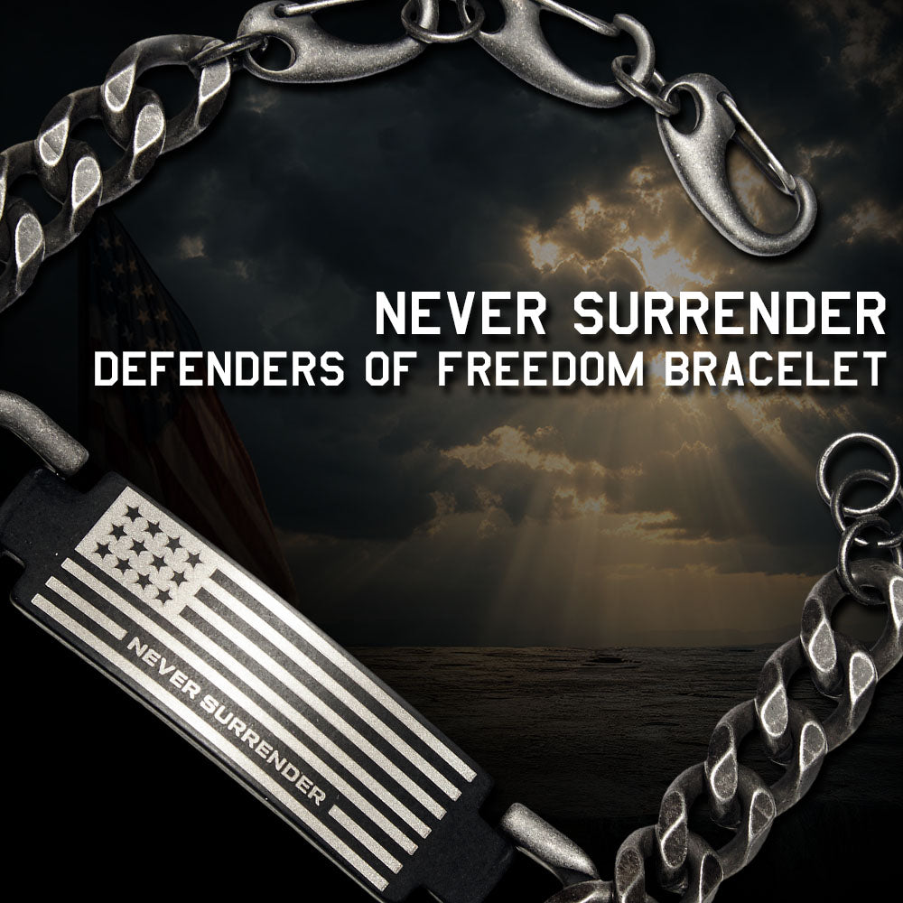 Never Surrender - Defenders of Freedom Bracelet