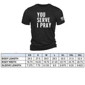 Hero Company - You Serve I Pray Mens Tee: Helps Pair Veterans With A Service Dog or Shelter Dog