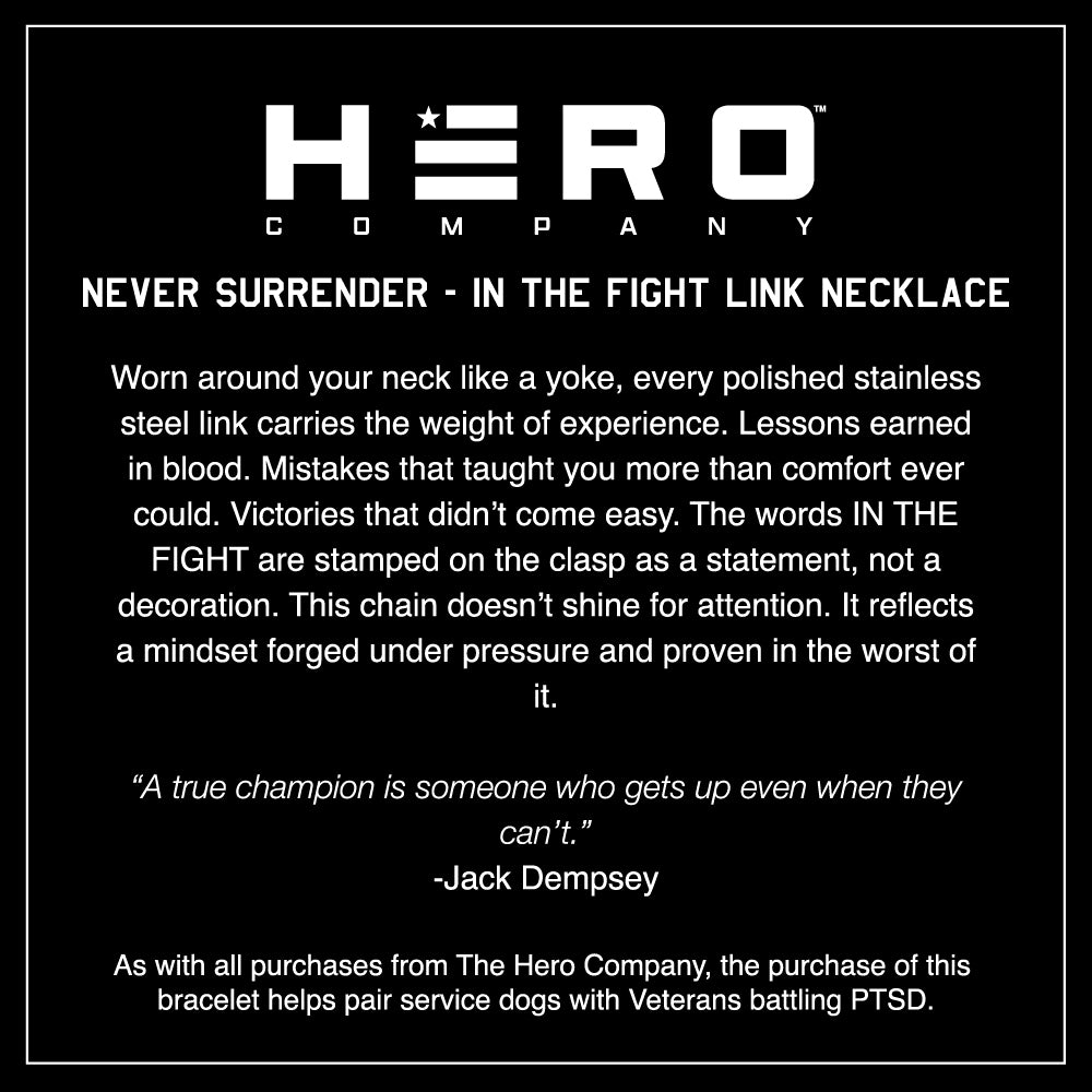 In The Fight-Never Surrender Necklace - Helps Pair Veterans With A Service Dog Or Shelter Dog