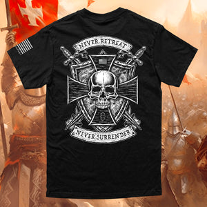 Limited Edition Artist Series- The Knights Templar "Never Retreat, Never Surrender" T-Shirt