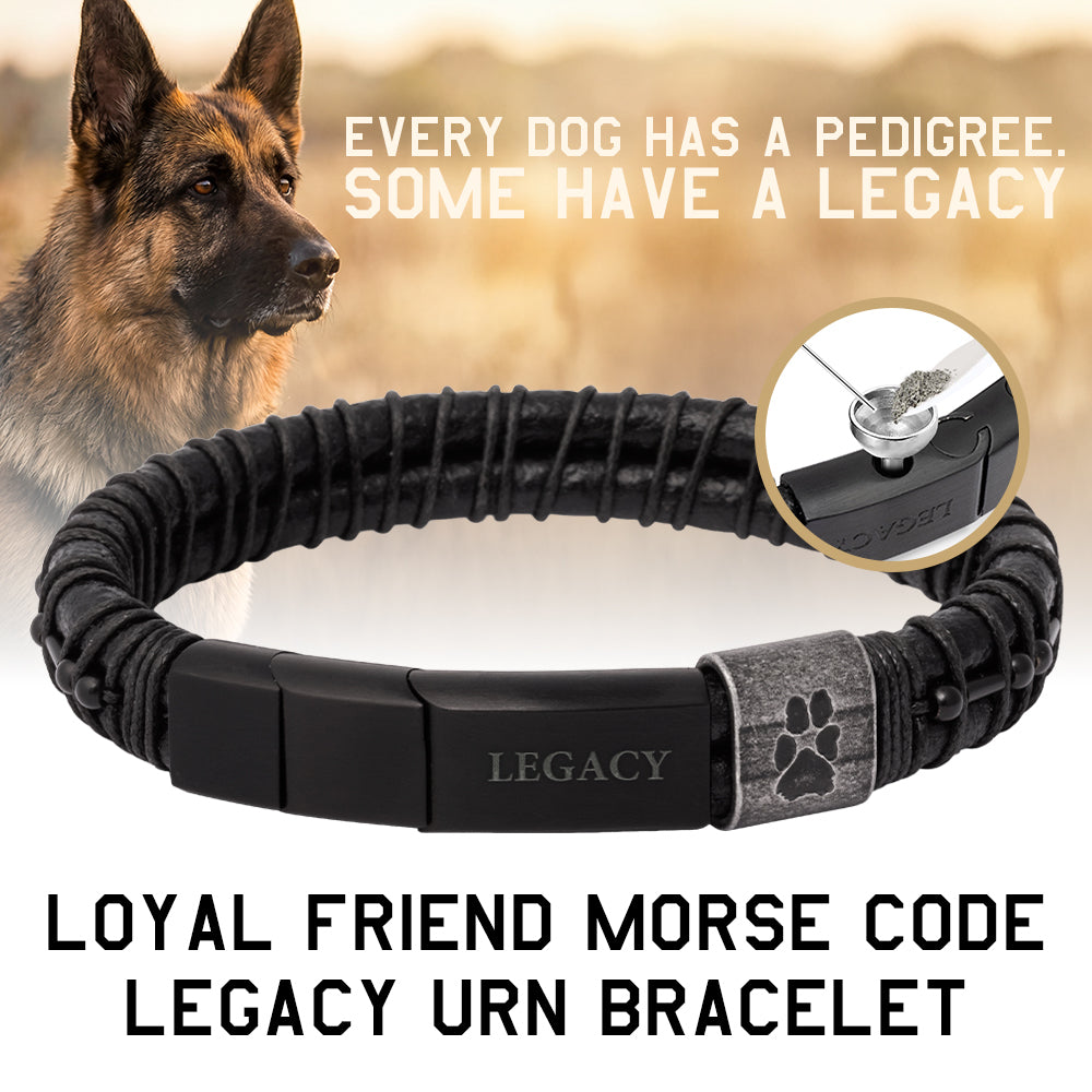 SOLD OUT Loyal Friend Morse Code Legacy Urn Bracelet: Helps Pair Veterans With A Service Dog Or Shelter Dog